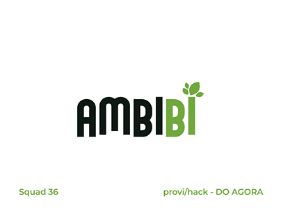 Ambibi - Projeto Provihack do Agora