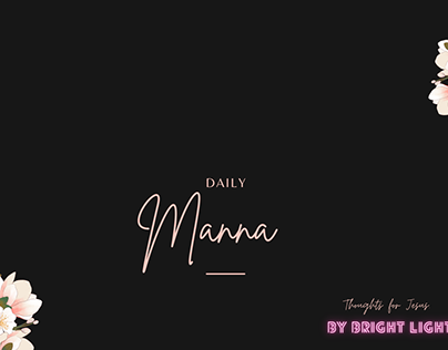 Daily Manna and Brightlights