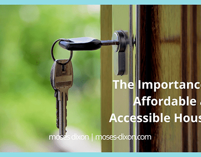 Importance of Affordable Housing | Moses Dixon