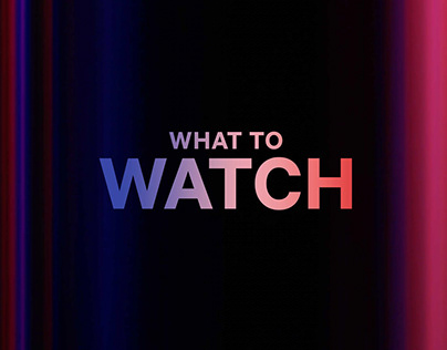 Netflix - What To Watch