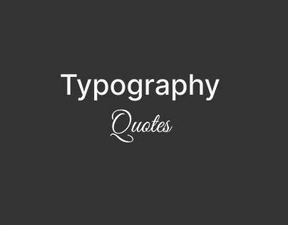 Typography quotes