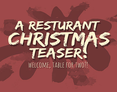 Resturant Christmas Teaser!