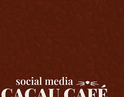 ✹ Social Media Cacau Café