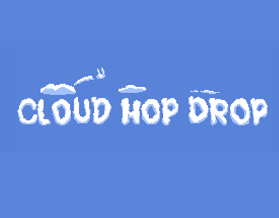 Cloud Hop Drop (Personal Game Project)