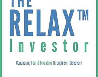 The RELAX™ Investor by Mario Payne, CFP®
