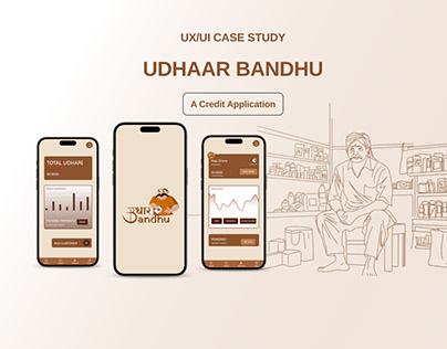 Udhaar Bandhu : A UX/UI Case Study