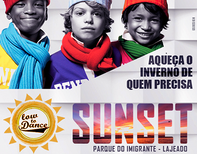 Campanha Completa - Low to Dance Sunset #01