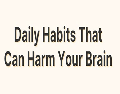 Daily Habits that Can Harm Your Brain