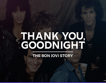 Thank You, Goodnight - The Bon Jovi Story