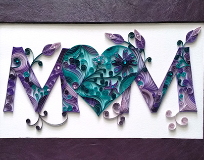 Custom Quilling - MOM Wall Hanging