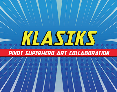 Klasiks: Pinoy Superhero Art Collaboration