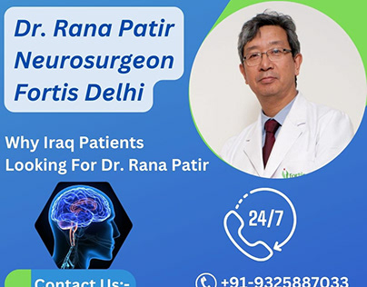 Why Iraq Patients Looking For Dr. Rana Patir