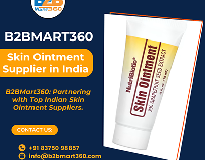 Skin Ointment Supplier in India | B2Bmart360