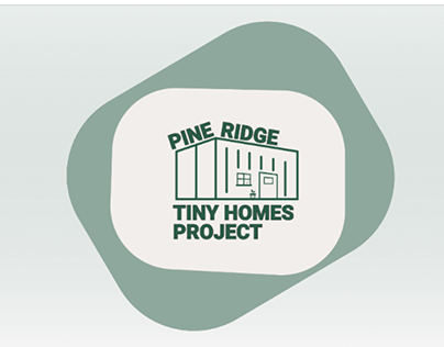Pine Ridge Tiny Homes Project