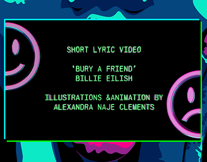 Short Lyric Video - 'Bury A Friend' Billie Eilish