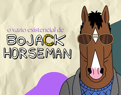 Bojack Horseman e o vazio - Projeto pessoal
