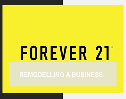 Remodelling A Business (Forever 21)