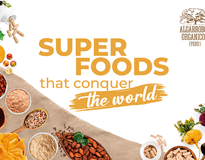 Superfoods that conquer the world -