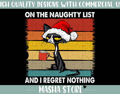 On the Naughty List and I Regret Nothing Graphic