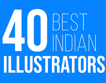 Top 40 Indian Illustrators to Follow in 2022!