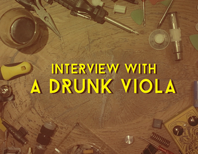 Interview with a drunk viola