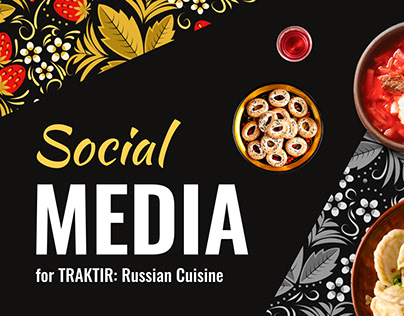 Social Media for TRAKTIR: Russian Cuisine