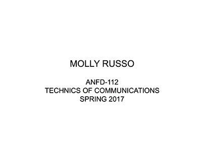 Molly Russo ANFND-112: Technics of Communication