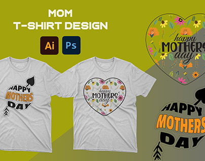 Happy Mother day T-Shirt Design