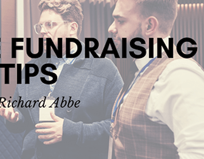 Effective Fundraising Tips by Richard Abbe