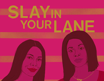Slay In Your Lane | illustration