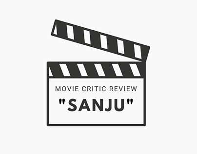 Movie Critic Review - "Sanju"