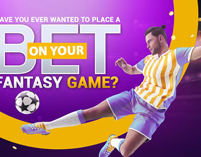 Place a bet on your favorite fantasy game?