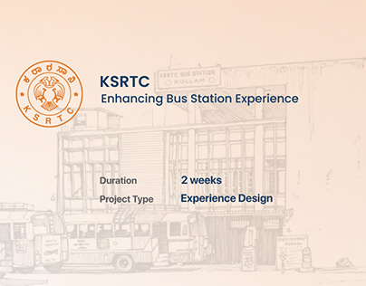 KSRTC- Enhancing Bus Station Experience