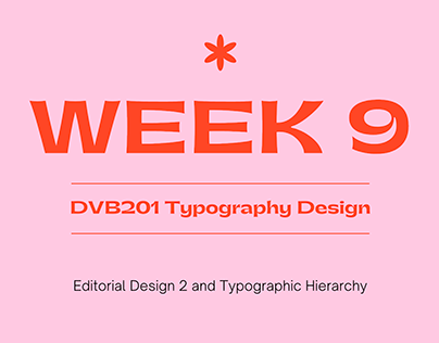 DVB201 - Editorial Design 2 and Typographic Hierachy