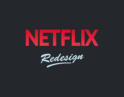 Netflix Redesign Concept