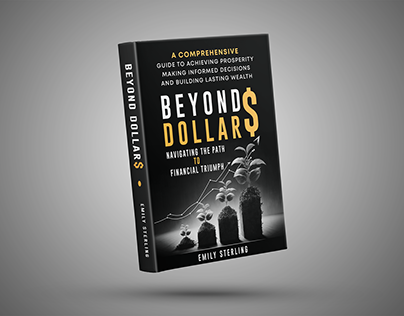 Beyond Dollars Financial Book Cover design
