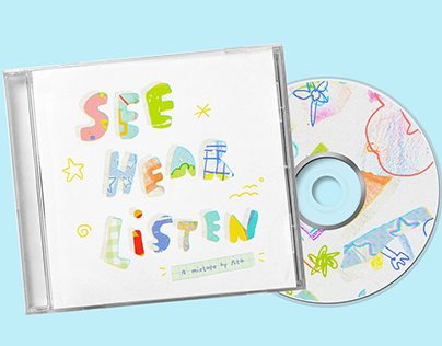 See, Hear, Listen - Mixtape CD Design