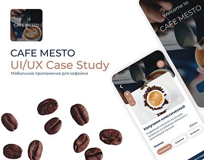 UI/UX Case Study "CAFE MESTO"