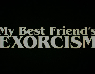 My Best Friend's Exorcism - Main Title Sequence