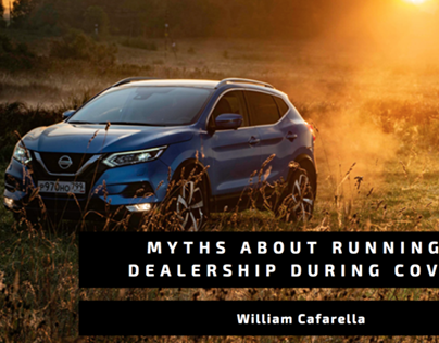 William Cafarella Dispels Myths About Running A Dealer