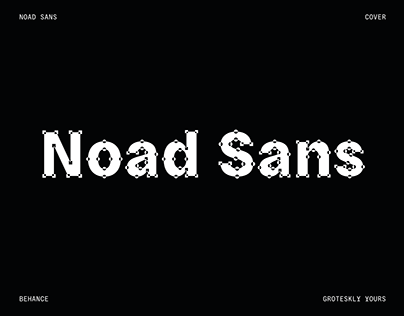 Noad Sans: Experimental Sans Serif