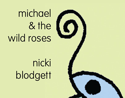 Michael & the Wild Roses