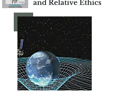 Einstein, Relativity and Relative Ethics
