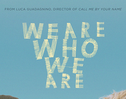 We Are Who We Are poster