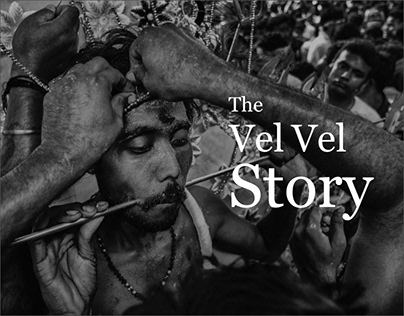 The Vel Vel Story