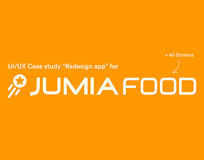 Jumia Food "UI/UX Case study (Redesign app)"