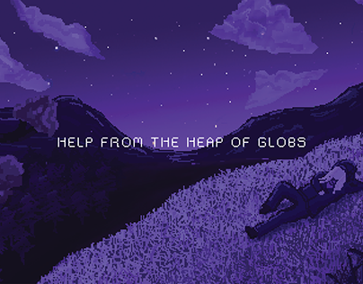 Help from the heap of the globs, Pixel art animation