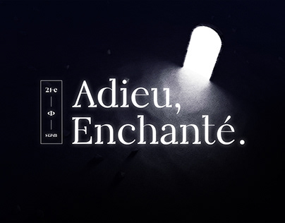 Project thumbnail - Adieu, Enchanté.