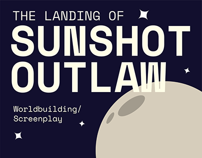 The Landing of Sunshot Outlaw
