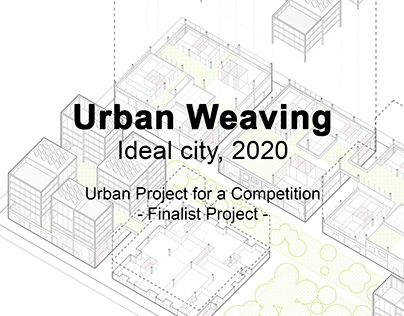 Urban Weaving (2020)